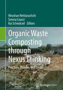 【预订】Organic Waste Composting Through Nexus Thinking: Practices, Policies, and Trends