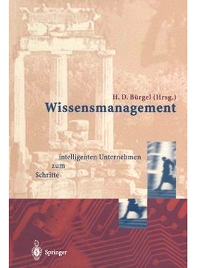 预订 Wissensmanagement: Schritte zum intelligenten Unternehmen: 9783642719967