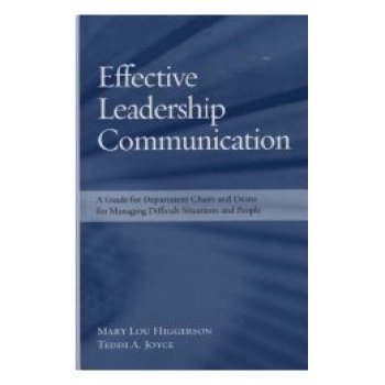 预订 Effective Leadership Communication: A Guide for Department Chairs and Deans for Managing Difficult Situations and P