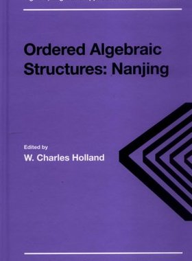 【预订】Ordered Algebraic Structures