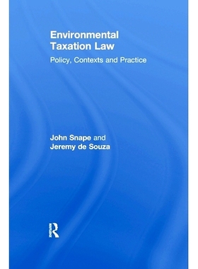 预订 Environmental Taxation Law: Policy, Contexts and Practice 环境税法：政策、背景与实践: 9780367604196