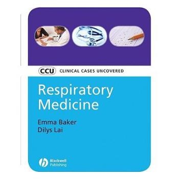 预订 Respiratory Medicine - Clinical Cases Uncovered 呼吸医学 - 临床病例揭示: 9781405158954