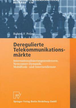预订 Deregulierte Telekommunikationsmärkte