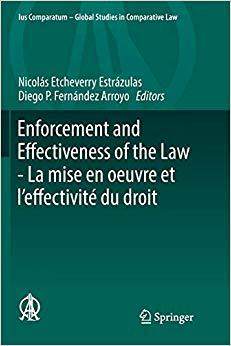 【预售】Enforcement and Effectiveness of the Law - La Mise En Oeuvre Et l’Effectivit  Du Droit