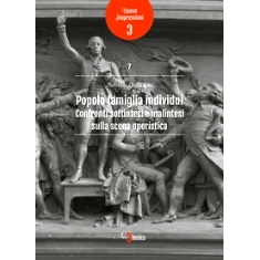 预订 Popolo famiglia individui : confronti sottintesi e malintesi sulla scena operistica: 9788893740753
