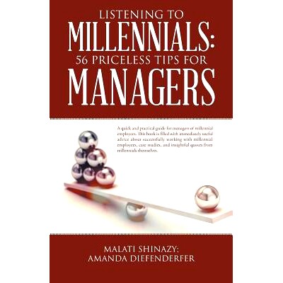 预订 Listening To Millennials: 56 Priceless Tips For Managers: 9781504355209