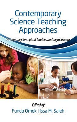 [预订]Contemporary Science Teaching Approaches: Promoting Conceptual Understanding in Science (Hc) 9781617356094