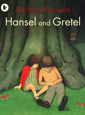 现货 安东尼布朗：汉赛尔与格莱特 英文原版绘本 Anthony Browne: Hansel & Gretel