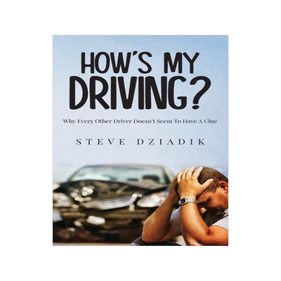 [预订]How’s My Driving?: Why Every Other Driver Doesn’t Seem To Have A Clue 9798885147989