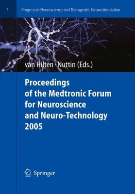 【预订】Proceedings of the Medtronic Forum for Neuroscience and Neuro-Technology 2005