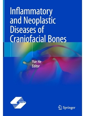 预订 Inflammatory and Neoplastic Diseases of Craniofacial Bones: 9789819741540