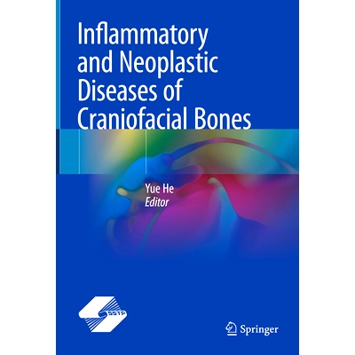 预订 Inflammatory and Neoplastic Diseases of Craniofacial Bones: 9789819741540
