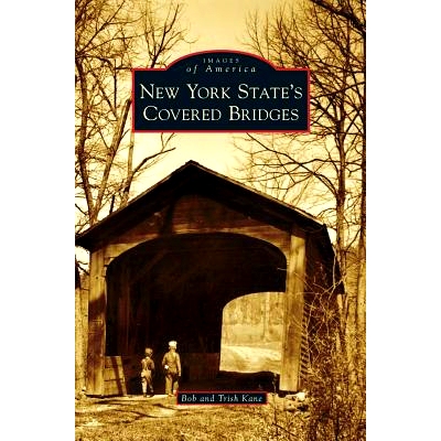 预订 New York State’s Covered Bridges: 9781531673338
