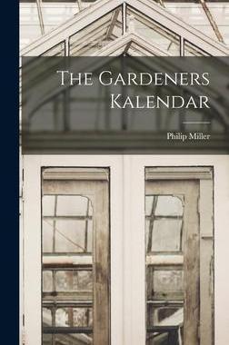 [预订]The Gardeners Kalendar 9781018310633