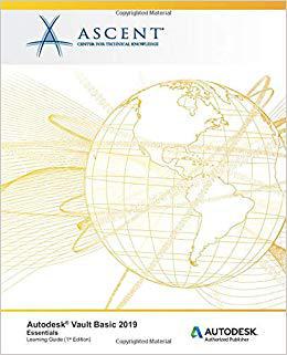 【预售】Autodesk Vault Basic 2019: Essentials: Autodesk Authorized Publisher