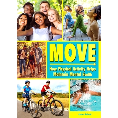 预订 Move: How Physical Activity Helps Maintain Mental Health: 9781678207366