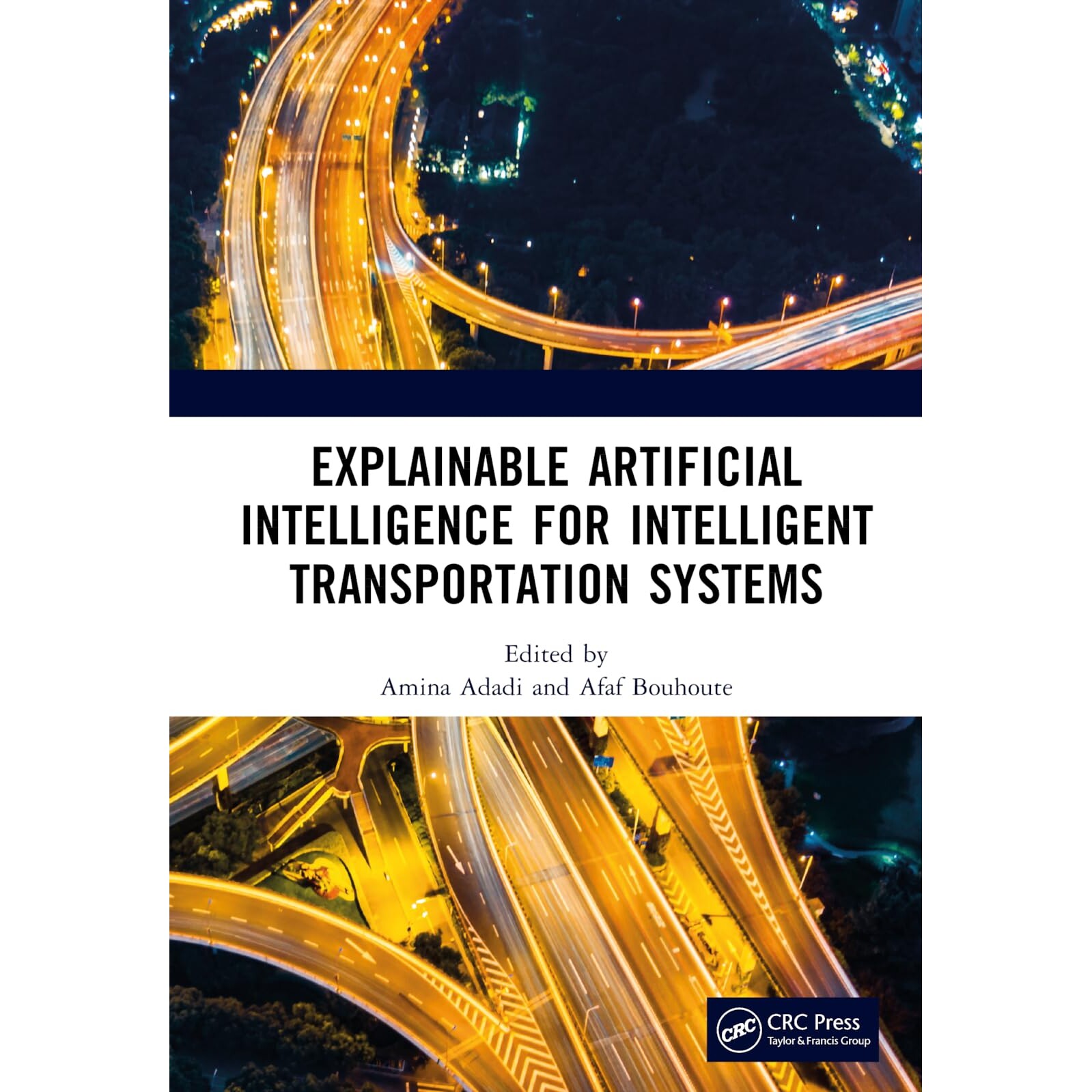 预订 Explainable Artificial Intelligence for Intelligent Transportation Systems 智能交通系统的可解释人工智能 97810323485