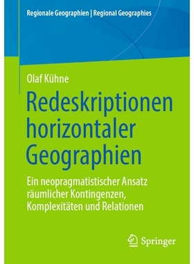 预订 Redeskriptionen Horizontaler Geographien: Ein Neopragmatistischer Ansatz Räumlicher Kontingenzen, Komplexitäten U