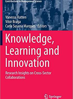 【预售】Knowledge, Learning and Innovation: Research Insights on Cross-Sector Collaborations