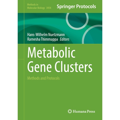 预订 Metabolic Gene Clusters Methods and Protocols 代谢基因簇：方法与协议 9781071653838