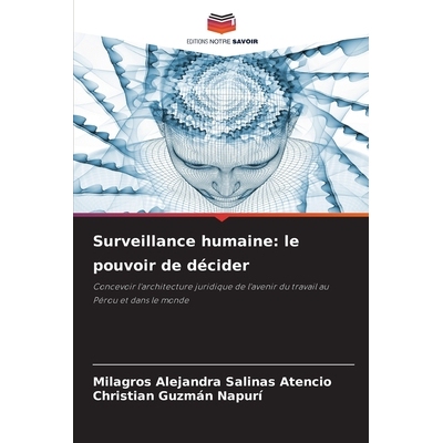 预订 Surveillance humaine: le pouvoir de décider: 9786209265372