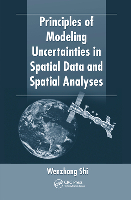 【预订】Principles of Modeling Uncertainties in Spatial Data and Spatial Analyses
