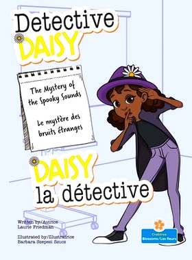 预订 Le Mystère Des Bruits Étranges (the Mystery of the Spooky Sounds) Bilingual Eng/Fre: 9781039851030