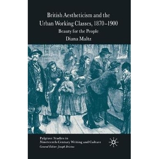 and 9781349523146 People 1870 British Aestheticism 1900 Urban the for 预订 Working Beauty Classes