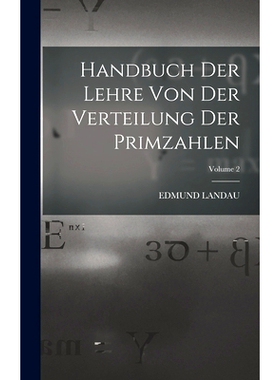 预订 Handbuch der Lehre von der Verteilung der Primzahlen; Volume 2: 9781015916326