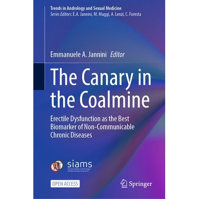 预订 The Canary in the Coalmine Erectile Dysfunction as the Best Biomarker of Non-Communicable Chronic Diseases 煤矿中的