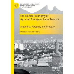 America Uruguay Agrarian The Political Economy Latin 政治经 拉丁美洲土地变化 and 预订 Change Paraguay Argentina