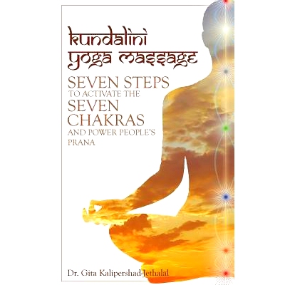 预订 Kundalini Yoga Massage: Seven Steps to Activate the Seven Chakras and Power People's Prana