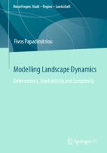 [预订]Modelling Landscape Dynamics: Determinism, Stochasticity and Complexity 9783658424954