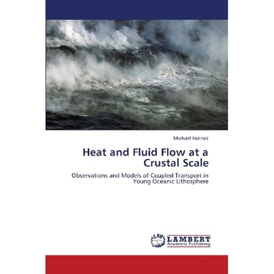 预订 Heat and Fluid Flow at a Crustal Scale: 9783659417603
