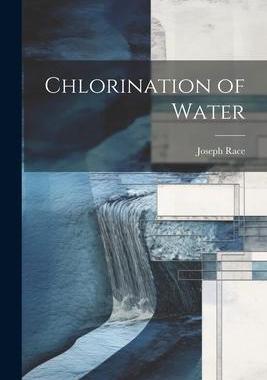 [预订]Chlorination of Water 9781022146303