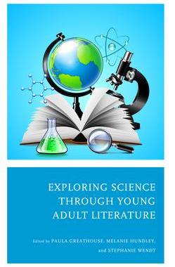 [预订]Exploring Science through Young Adult Literature 9781475866360