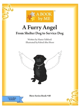 预订 A Furry Angel: From Shelter Dog to Service Dog: 9798491978861