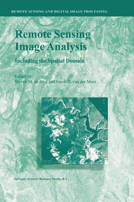 【预订】Remote Sensing Image Analysis: Including the Spatial Domain