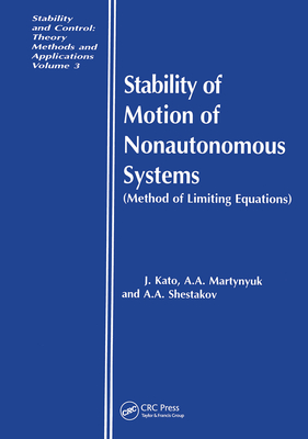 【预订】Stability of Motion of Nonautonomous Systems (Methods of Limiting Equations): (methods of Limiting Equations