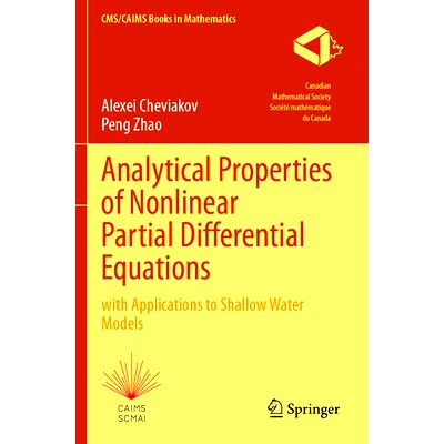 预订 Analytical Properties of Nonlinear Partial Differential Equations: with Applications to Shallow Water Models: 97830