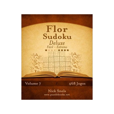 [预订]Flor Sudoku Deluxe - Facil Ao Extremo - Volume 7 - 468 Jogos 9781514255414