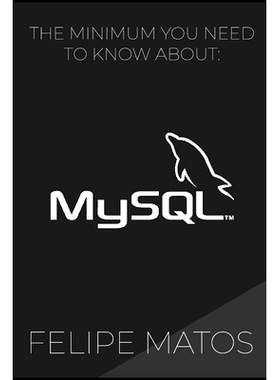 预订 MySQL: The Minimum You Need To Know: 9798343782837