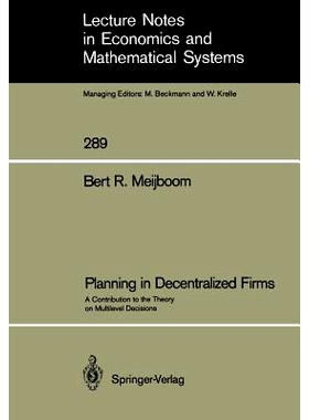 预订 Planning in Decentralized Firms: A Contribution to the Theory on Multilevel Decisions: 9783540177951