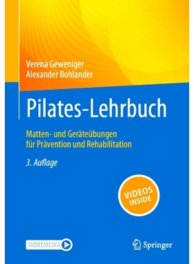 预订 Pilates-Lehrbuch: Matten- und Geräteübungen für Prävention und Rehabilitation: 9783662669440
