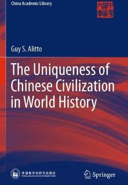 预订 The Uniqueness of Chinese Civilization in World History
