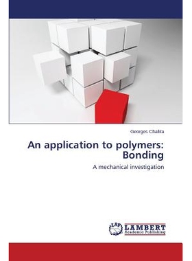 预订 An application to polymers: Bonding 聚合物的应用：粘接: 9783659675898
