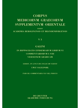 预订 Galeni In Hippocratis Epidemiarum librum VI commentariorum I–VIII versio Arabica: Commentaria VII–VIII, Indices: