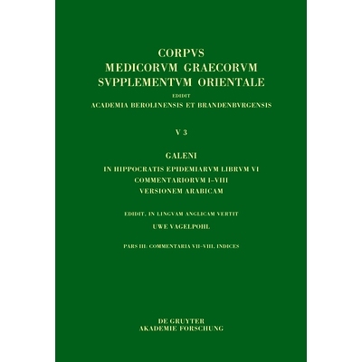 预订 Galeni In Hippocratis Epidemiarum librum VI commentariorum I–VIII versio Arabica: Commentaria VII–VIII, Indices: