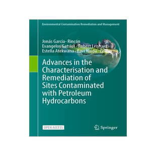[预订]Advances in the Characterisation and Remediation of Sites Contaminated with Petroleum Hydrocarbons 9783031344497