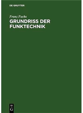 预订 Grundriss der Funktechnik: 9783486778229
